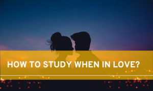 how to study when in love?