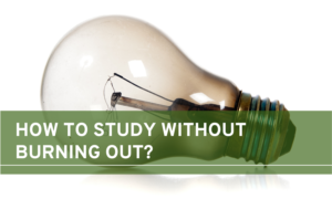 how to study without burning out