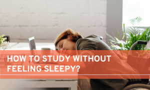 how to study without feeling sleepy