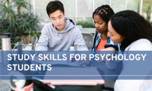 Study Skills for Psychology Students