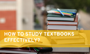 How to Study Textbooks Effectively
