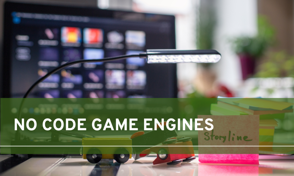 No Code Game Engines