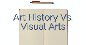 Art History Vs. Visual Arts