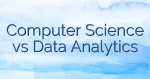 Computer Science vs Data Analytics