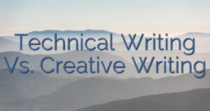 Technical Writing Vs. Creative Writing